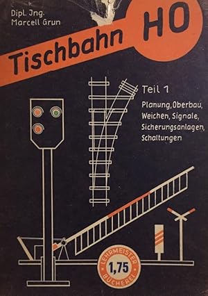 Bild des Verkufers fr Tischbahn HO 16,5 mm im Selbstbau. Teil 1: Planung, Oberbau, Weichen, Signale, Sicherungsanlagen und Schaltungen. Im Auftrage des Verbandes Deutscher Modell-Eisenbahn-Clubs bearbeitet. (Lehrmeister-Bcherei Nr. 1216). zum Verkauf von Antiquariat J. Hnteler