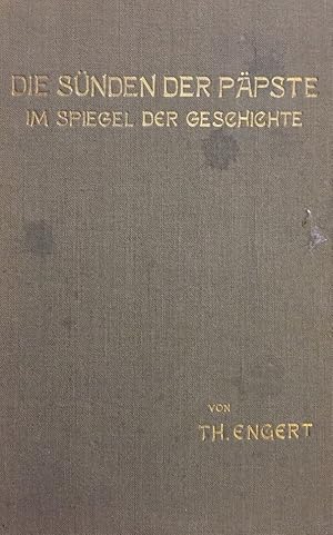 Seller image for Die Snden der Ppste im Spiegel der Geschichte. Eine Modernisten-Antwort auf die Barromaeus-Enzyklika. 2 Bnde. for sale by Antiquariat J. Hnteler