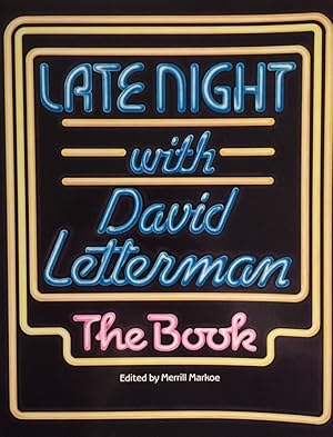 Bild des Verkufers fr Late Night with David Letterman: The Book. zum Verkauf von Antiquariat J. Hnteler