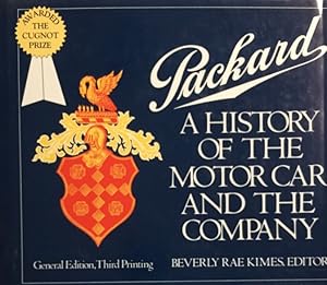 Bild des Verkufers fr Packard. A History of the Motor Car and the Company. (An Automobile Quarterly Library Series Book). Third [3rd] printing. zum Verkauf von Antiquariat J. Hnteler