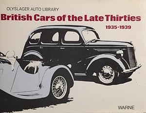 Bild des Verkufers fr British Cars of the Late Thirties 1935-1939. Compiled by the Olyslager Organisation. [Olyslager Auto Library]. zum Verkauf von Antiquariat J. Hnteler