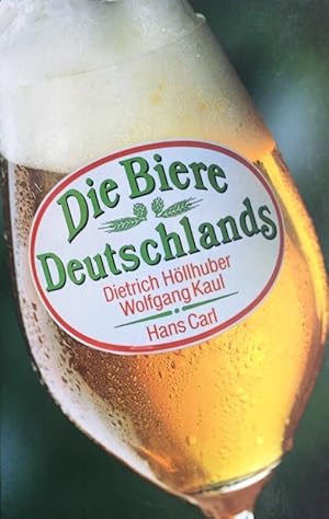 Bild des Verkufers fr Die Biere Deutschlands. 2., verbesserte und erweiterte Auflage. zum Verkauf von Antiquariat J. Hnteler