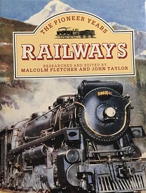 Bild des Verkufers fr Railways. The Pioneer Years. zum Verkauf von Antiquariat J. Hnteler