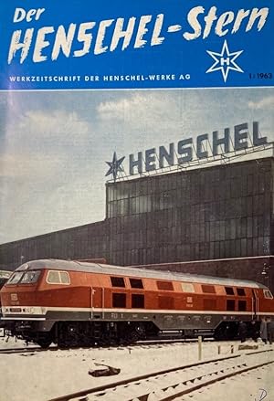 Der Henschel-Stern. Werkzeitschrift der Henschel-Werke Kassel AG. Ausgabe 1/1963 (5. Jahrgang).