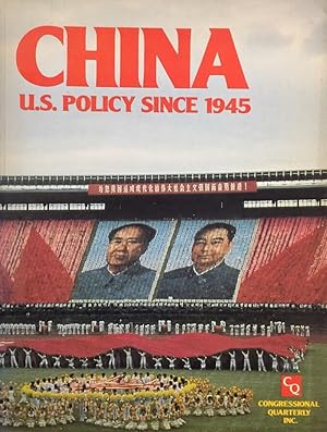 Bild des Verkufers fr China U.S. Policy Since 1945. zum Verkauf von Antiquariat J. Hnteler