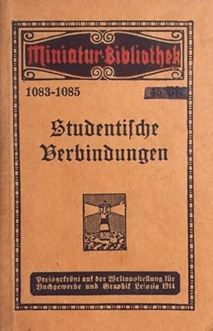 Studentische Verbindungen. (Miniatur-Bibliothek 1083-1085).