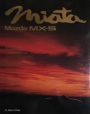Bild des Verkufers fr Miata Mazda MX-5. The Rebirth of the Sports Car in the new Mazda MX-5 Miata. With a History of the World`s Affordable Sports Cars. (Band 1). Photographed by Haru Tajima. (Band 2). zum Verkauf von Antiquariat J. Hnteler
