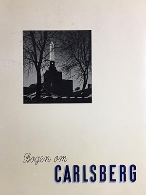 Bild des Verkufers fr Bogen om Carlsberg. Far og Son - Carlsberg i Dag - I Samfundets Tjeneste. 2. oplag. zum Verkauf von Antiquariat J. Hnteler