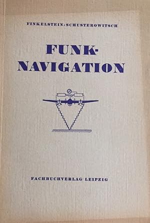 Immagine del venditore per Funknavigation. Aus dem Russischen von H. Holland. venduto da Antiquariat J. Hnteler