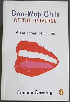 Image du vendeur pour Doo-Wop Girls of the Universe - A collection of poems mis en vente par Chapter 1