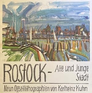 Bild des Verkufers fr Rostock - Alte und junge Stadt. Neun [9] Offsetlithographien. zum Verkauf von Antiquariat J. Hnteler