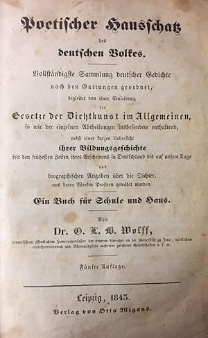 Bild des Verkufers fr Poetischer Hausschatz des deutschen Volkes. Vollstndigste Sammlung deutscher Gedichte nach den Gattungen geordnet, begleitet von einer Einleitung, . Fnfte Auflage. zum Verkauf von Antiquariat J. Hnteler