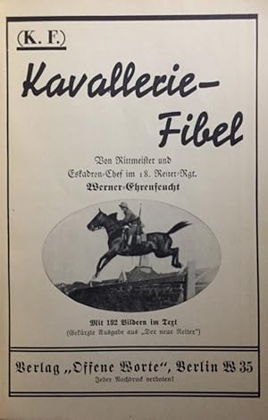 Imagen del vendedor de Kavallerie-Fibel. (Gekrzte Ausgabe aus "Der neue Reiter"). a la venta por Antiquariat J. Hnteler