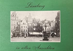 Lüneburg in alten Ansichten.