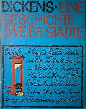 Eine Geschichte zweier Städte. Deutsche Fassung unter Verwendung alter Übersetzungen, insbesonder...