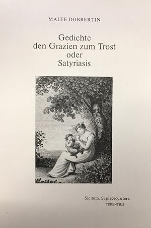 Bild des Verkufers fr Gedichte den Grazien zum Trost oder Satyriasis. zum Verkauf von Antiquariat J. Hnteler