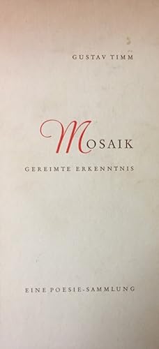 Mosaik. Gereimte Erkenntnis.