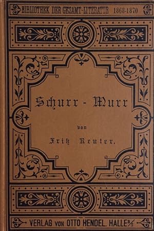 Immagine del venditore per Schurr - Murr. Wat tausamen is schrapt ut de hochdtsche Schttel, Ut den plattdtschen ott un den missingschen Ketel. Mit einer Vorbemerkung und dem Bilde des Dichters. venduto da Antiquariat J. Hnteler