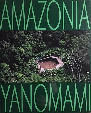 Amazonía Yanomami. Fotografías de Inga Steinvorth de Goetz y Dirk Bornhorst.