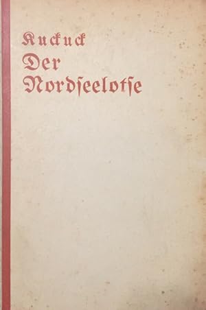 Bild des Verkufers fr Der Nordseelotse. Lehrreiches und lustiges Bademekum fr Helgolnder Badegste und Besucher der Nordsee. zum Verkauf von Antiquariat J. Hnteler