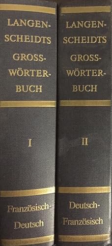 Seller image for Langenscheidts Growrterbuch Franzsisch. Teil 1: Franzsisch-Deutsch. 4. Bearbeitung von Karl Moser. Mit Nachtrag 1972. Teil 2: Deutsch-Franzsisch. Vllige Neubearbeitung 1968. 3. Auflage. 2 Bnde. for sale by Antiquariat J. Hnteler