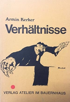 Immagine del venditore per Verhltnisse. [Fischerhuder Texte 3]. venduto da Antiquariat J. Hnteler
