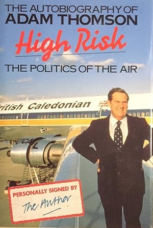 High Risk. The Politics of the Air.