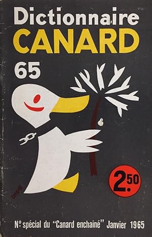 Dictionnaire Canard 65. N° special du "Canard enchainé" Janvier 1965.