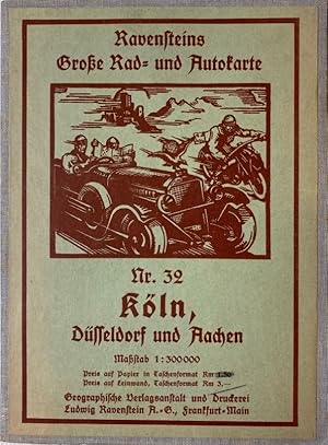 Ravensteins Große Rad- und Autokarte. Nr. 32: Köln, Düsseldorf und Aachen. Maßstab 1 : 300 000.