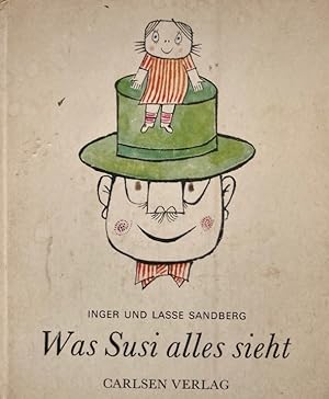 Seller image for Was Susi alles sieht. Illustriert von Lasse Sandberg. Aus dem Schwedischen. for sale by Antiquariat J. Hnteler