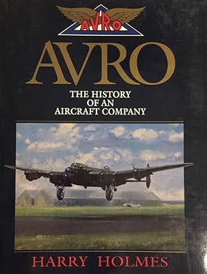 Bild des Verkufers fr Avro. The History of an Aircraft Company. zum Verkauf von Antiquariat J. Hnteler