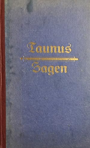 Taunus-Sagen. Erzählt von August Verleger.