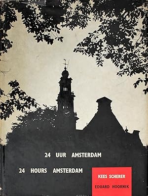 24 uur Amsterdam / 24 hours Amsterdam