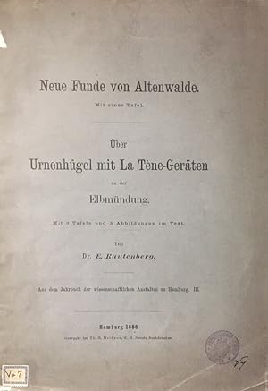 Neue Funde von Altenwalde. Über Urnenhügel mit La Tène-Geräten an der Elbmündung.