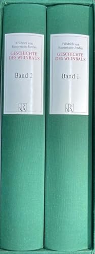 Geschichte des Weinbaus. 2., wesentlich erweiterte Auflage. Nachdruck als 4. Auflage. 2 Bände. (k...