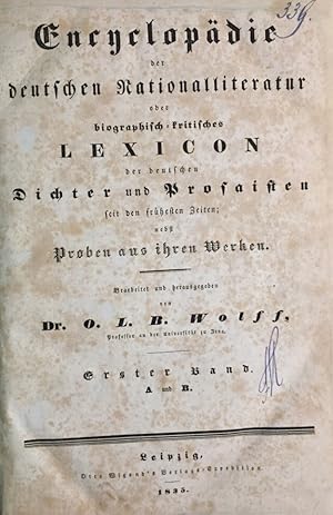 Encyclopädie der deutschen Nationalliteratur oder biographisch-kritisches Lexicon der deutschen D...