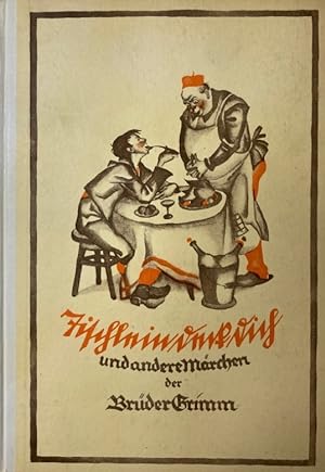 Tischchen deck dich und andere Märchen. Neu ausgewählt und herausgegeben von Hanns Gieseler.