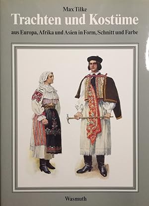 Trachten und Kostüme aus Europa, Afrika und Asien in Form, Schnitt Farbe.