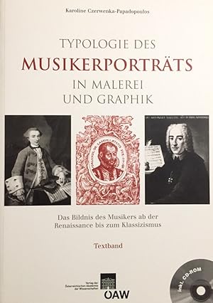 Bild des Verkufers fr Typologie des Musikerportrts in Malerei und Graphik. Das Bildnis des Musikers ab der Renaissance bis zum Klassizismus. Text- und Bildband. 2 Bnde. zum Verkauf von Antiquariat J. Hnteler