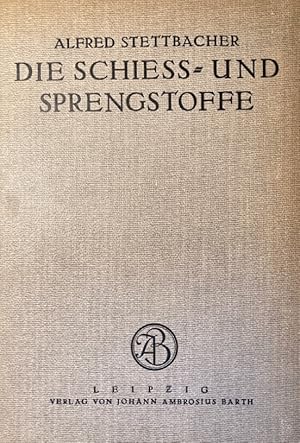 Die Schieß- und Sprengstoffe.