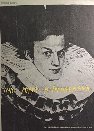 Seller image for "Ihr Kippy Kippenberger". Briefe-Bilder-Fotos-Film 1976-1978 von und mit Martin Kippenberger. Herausgegeben anlsslich der gleichnamigen Ausstellung. for sale by Antiquariat J. Hnteler