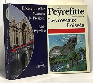 Image du vendeur pour Encore un effort Monsieur le Prsident + Les roseaux froisss ---- 2 livres mis en vente par crealivres