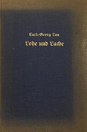 Lohe und Lache. Wege zu Weihtümern in Gemaniens Norden. Heimatliches Erleben.