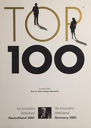 Top 100. Der innovative Mittelstand Deutschland 2001.