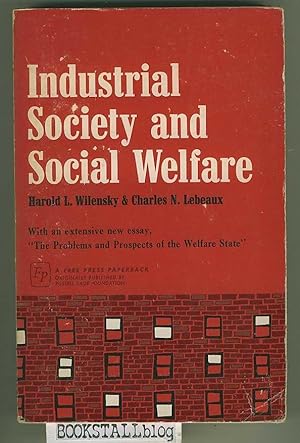 Immagine del venditore per Industrial Society and Social Welfare venduto da BOOKSTALLblog