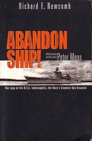 Imagen del vendedor de ABANDON SHIP ! - The Saga of the U.S.S. Indianapolis, the Navy's Greatest Sea Disaster a la venta por Jean-Louis Boglio Maritime Books