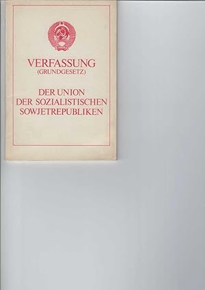 Imagen del vendedor de Verfassung (Grundgesetz) der Union der sozialistischen Sowjetrepubliken. Angenommen auf der siebenten Auerordentlichen Taggung des Obersten Sowjets der UdSSR der nenten Legislaturperiode am 7. Oktober 1977, mit der nderung vom 24. Juni 1981. a la venta por Antiquariat Frank Dahms