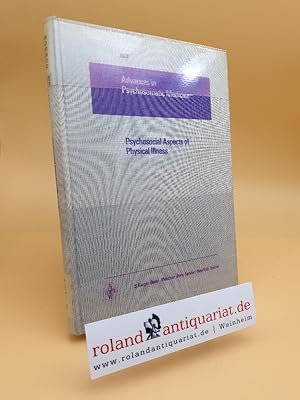 Seller image for Psychosocial aspects of physical illness Advances in psychosomatic medicine ; Vol. 8 for sale by Roland Antiquariat UG haftungsbeschrnkt