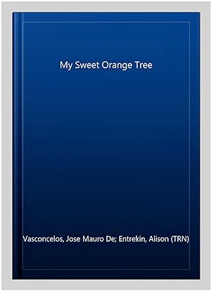 Imagen del vendedor de My Sweet Orange Tree a la venta por GreatBookPrices