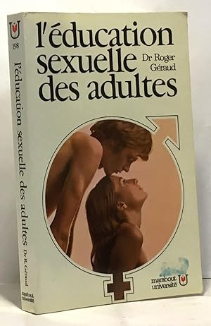 Seller image for L'ducation sexuelle des adultes for sale by crealivres